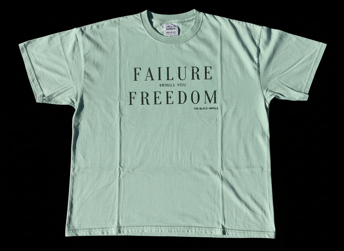 Mint "Failure brings you Freedom" Oversized Drop-Shoulder T-Shirt – Plain Soft Unisex Tee