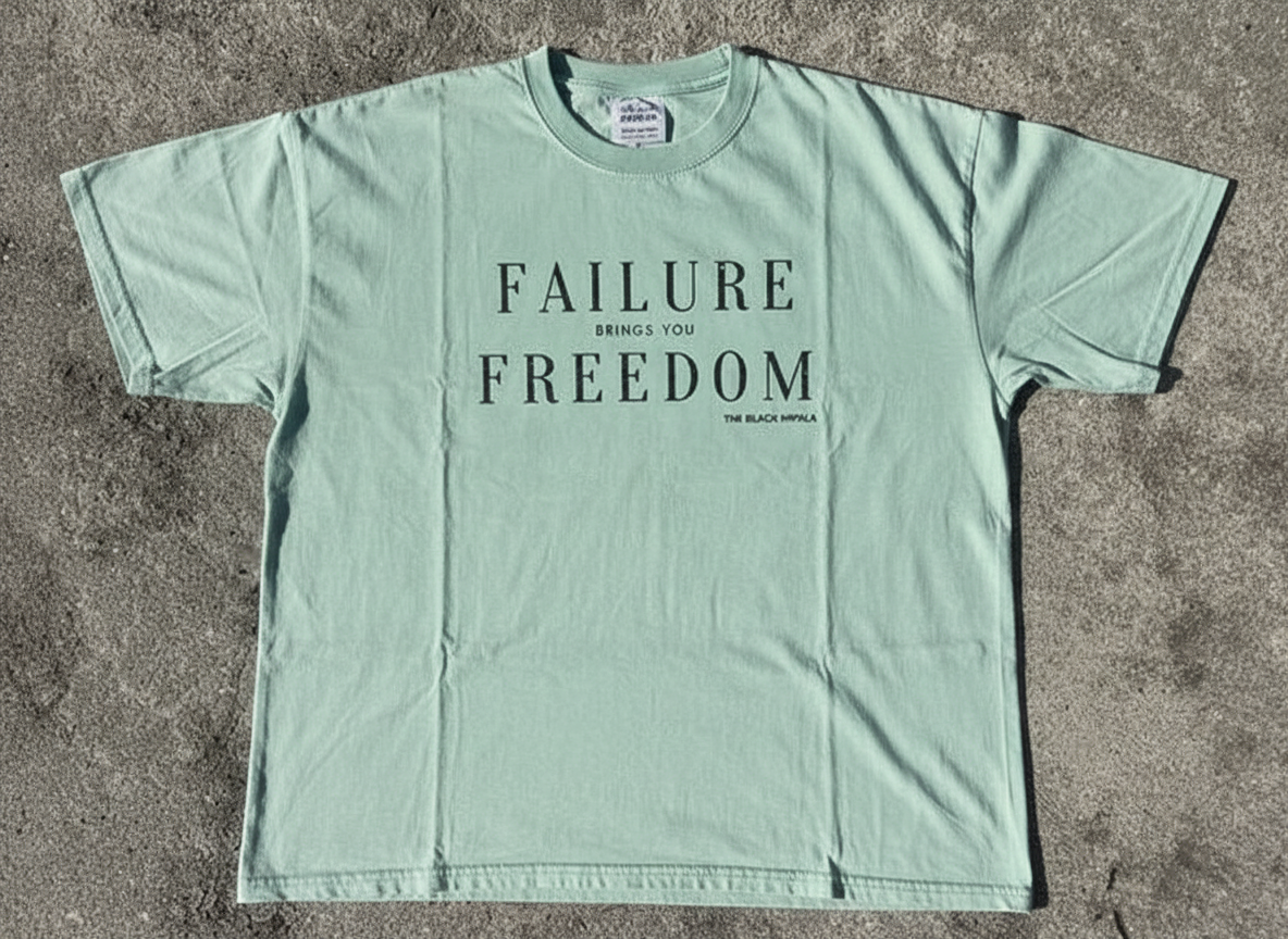 Mint "Failure brings you Freedom" Oversized Drop-Shoulder T-Shirt – Plain Soft Unisex Tee