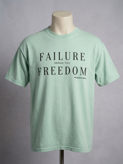 Mint "Failure brings you Freedom" Oversized Drop-Shoulder T-Shirt – Plain Soft Unisex Tee
